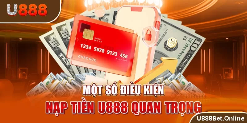 lưu ý khi nạp tiền U888