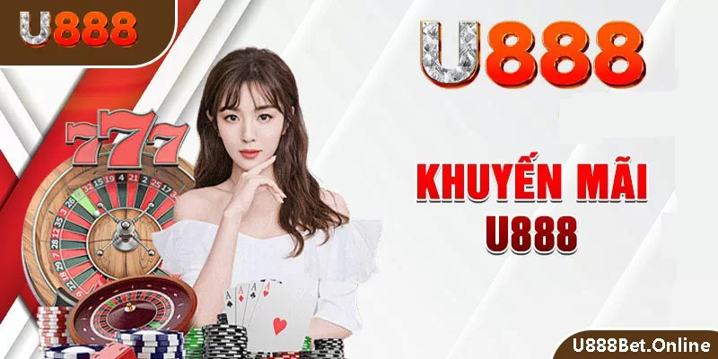 khuyến mãi u888 nổi bật